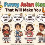 199+ Funny Asian Names That Will Make You LOL